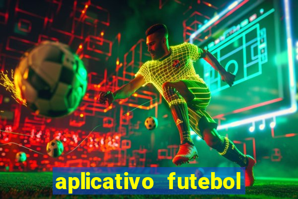 aplicativo futebol da hora 3.3